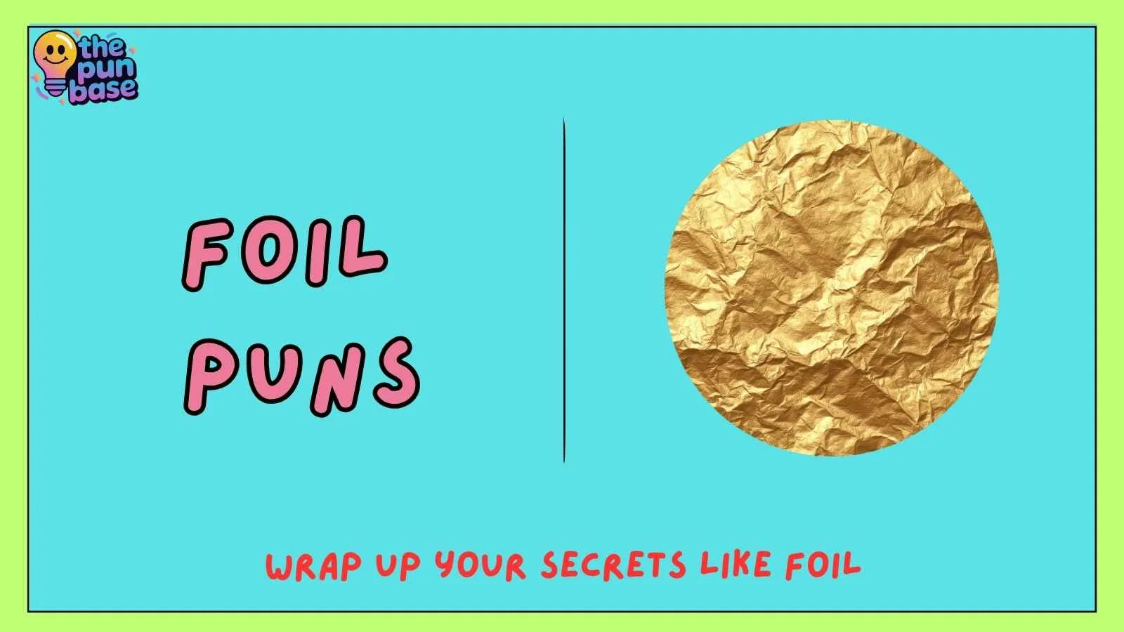 Foil Puns