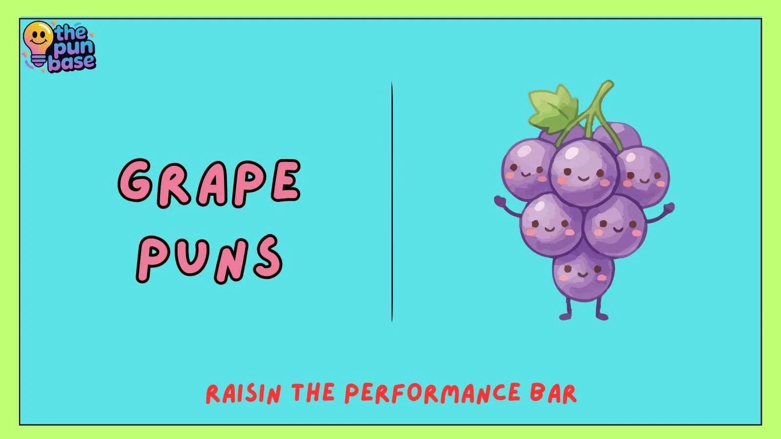 Grape Puns