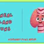 Pineal Gland Puns