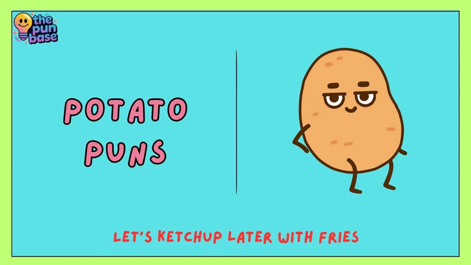 potato puns