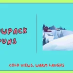 Snowpack Puns