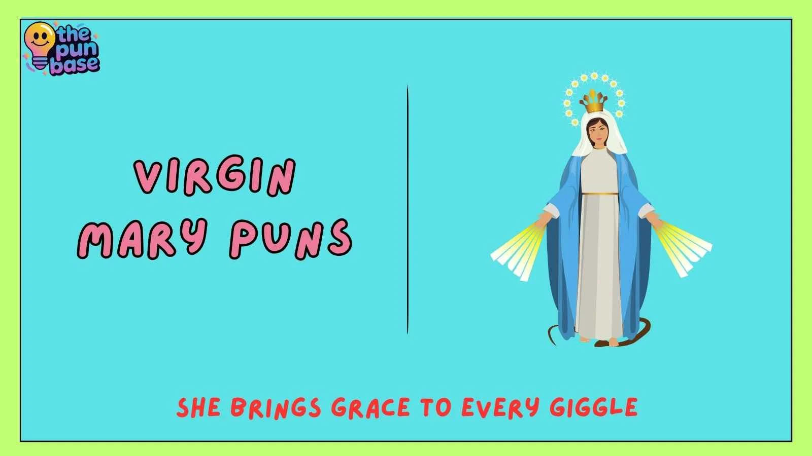 Virgin Mary puns