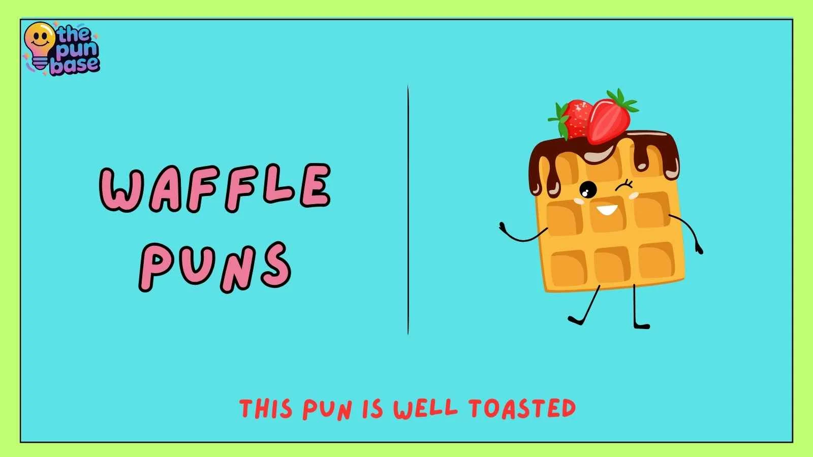 Waffle Puns