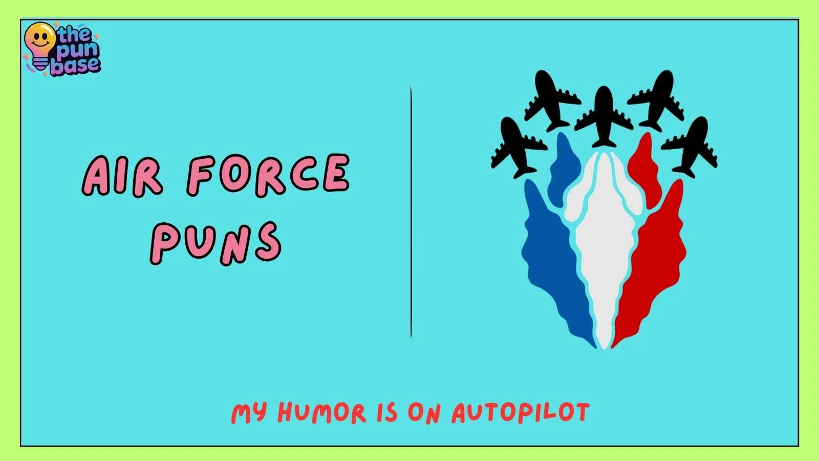 Air Force Puns