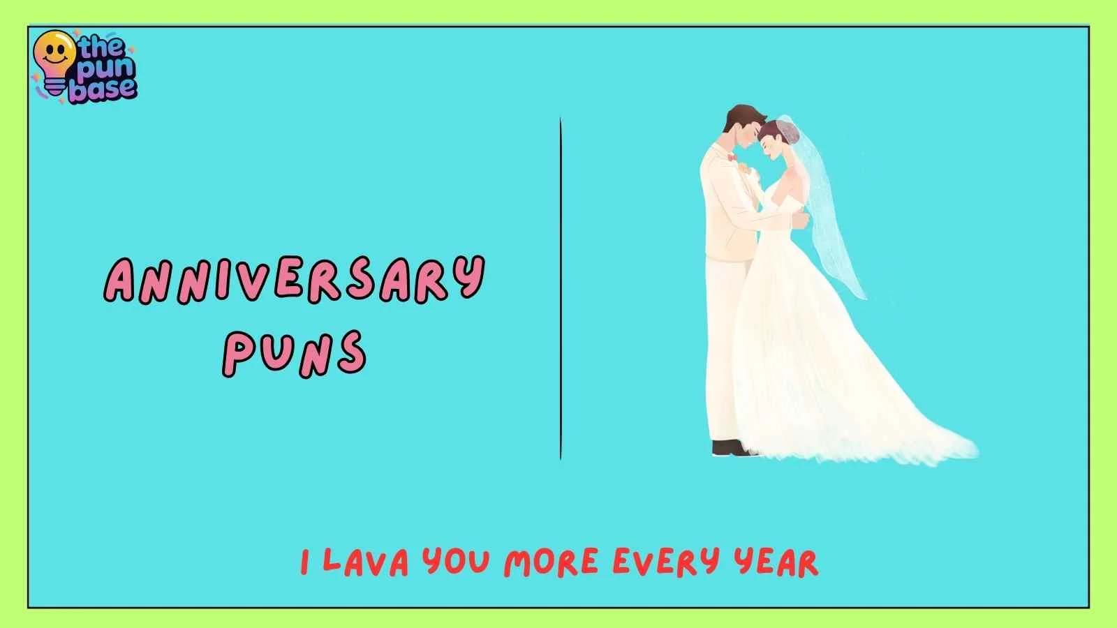 Anniversary Puns