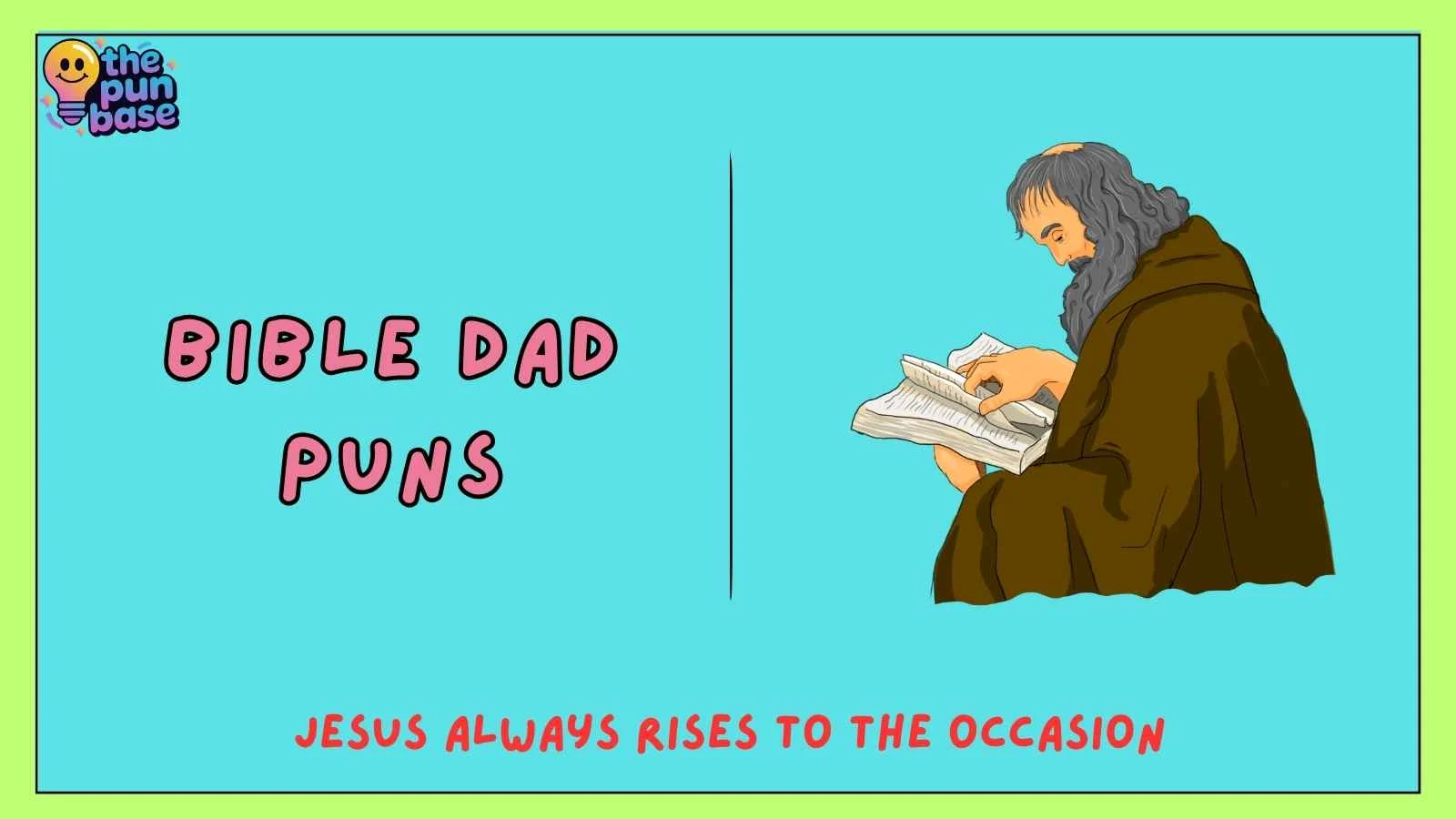 bible dad puns