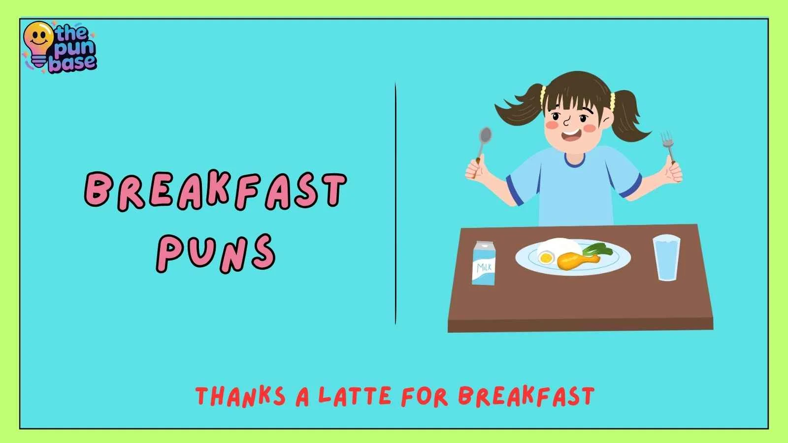 Breakfast Puns