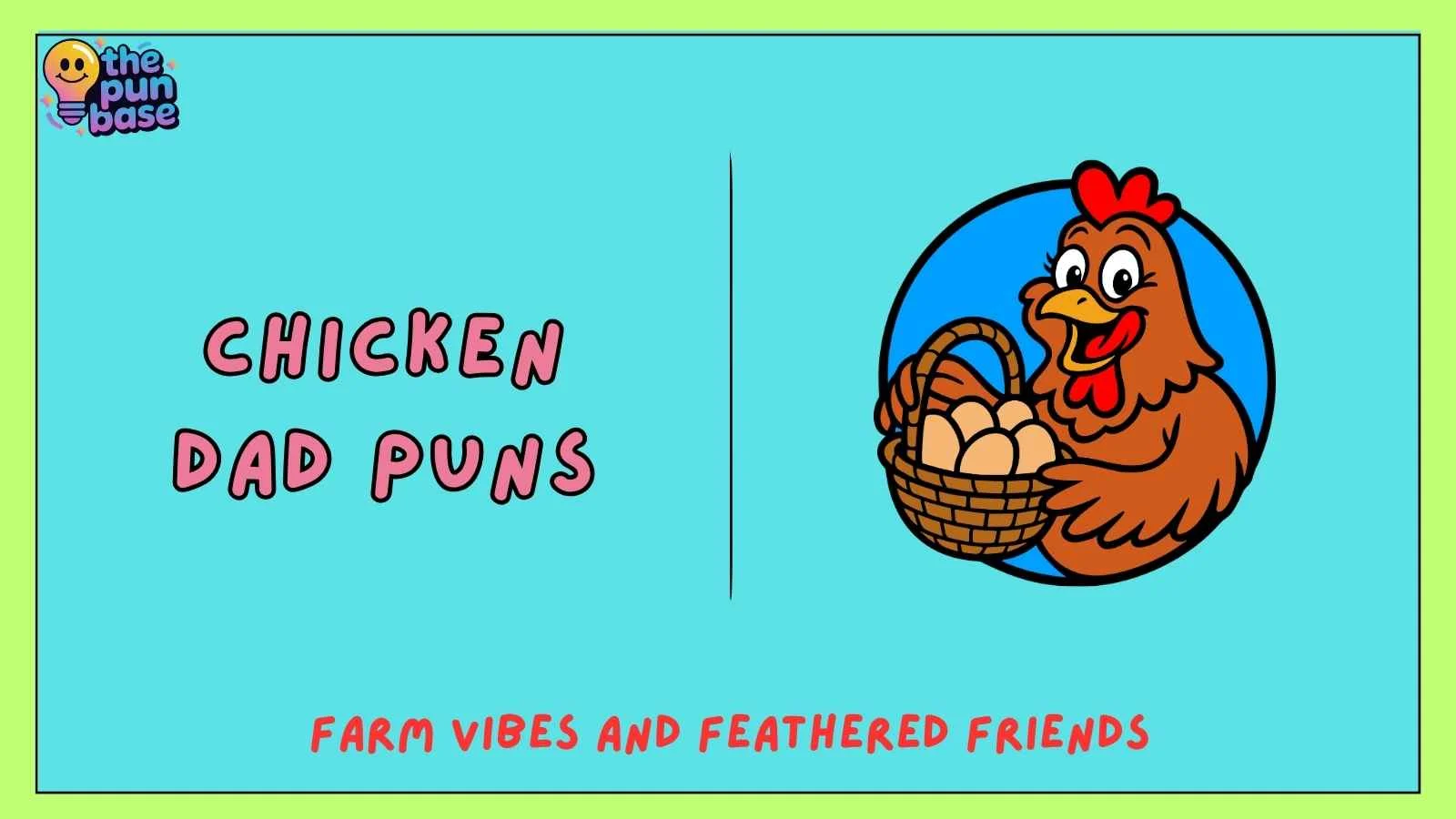 chicken dad puns