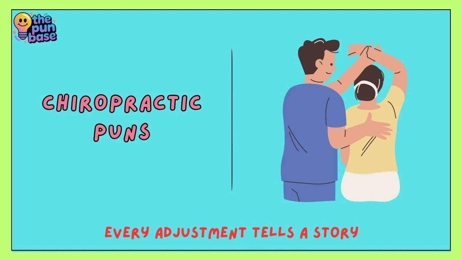 chiropractic puns