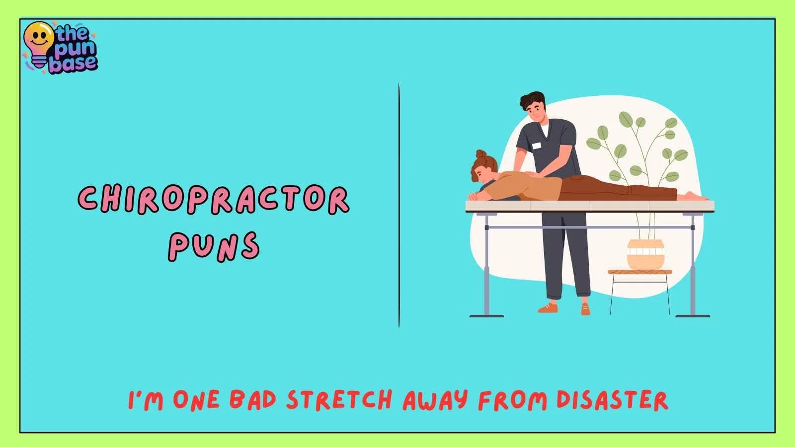 chiropractor puns