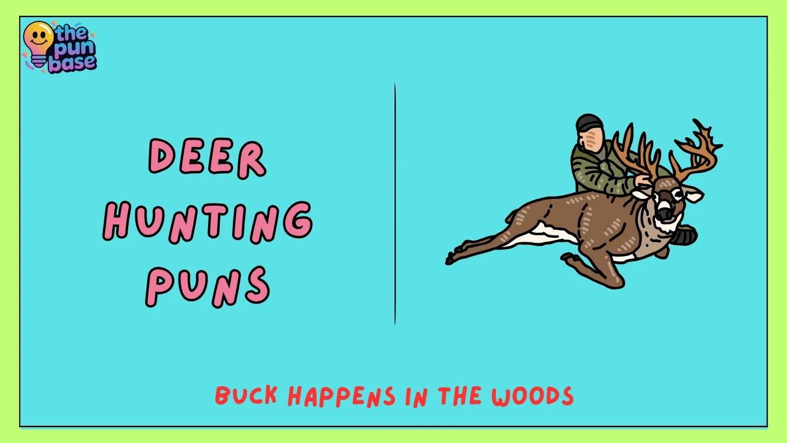 deer hunting puns