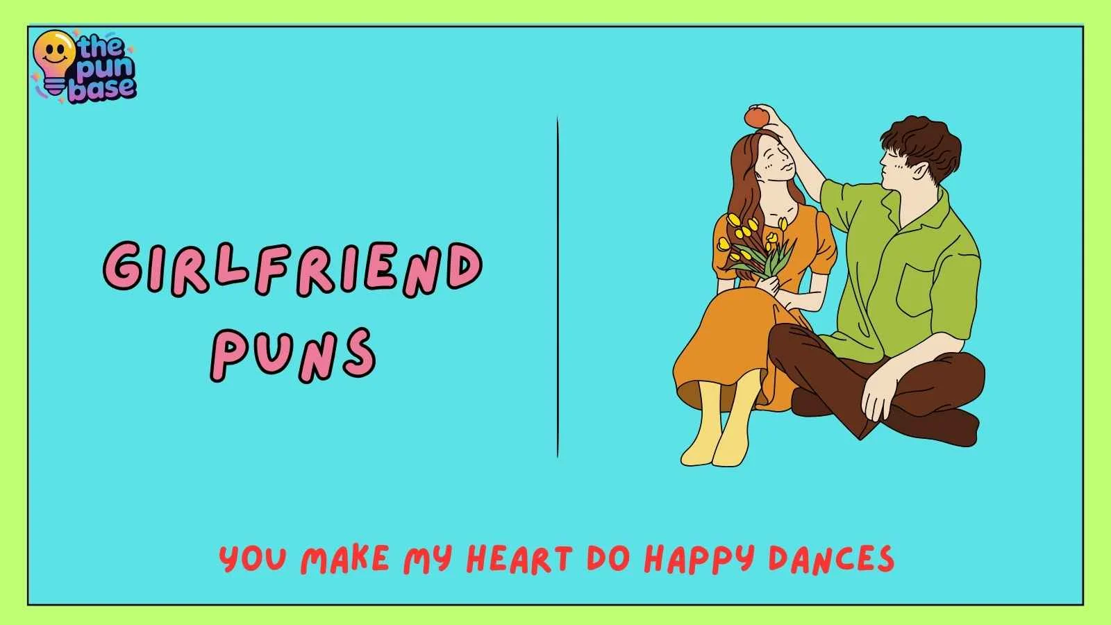 girlfriend puns