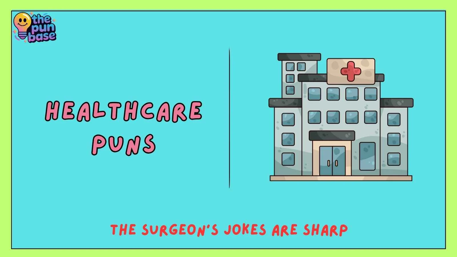 Healthcare Puns