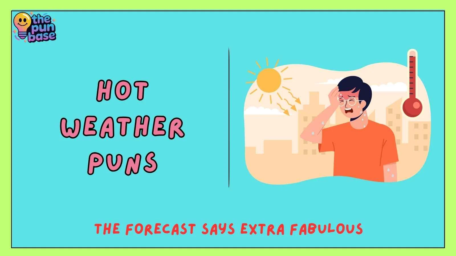 Hot Weather Puns