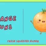 orange puns