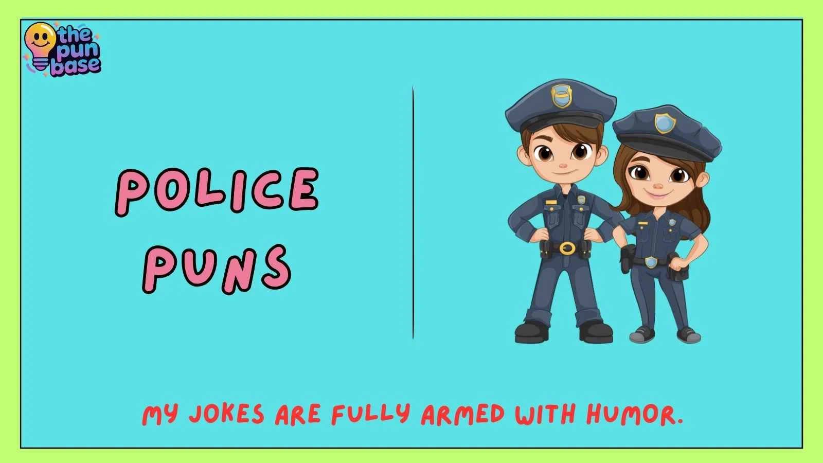 Police Puns