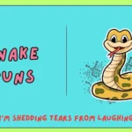 snake puns