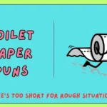 Toilet Paper Puns