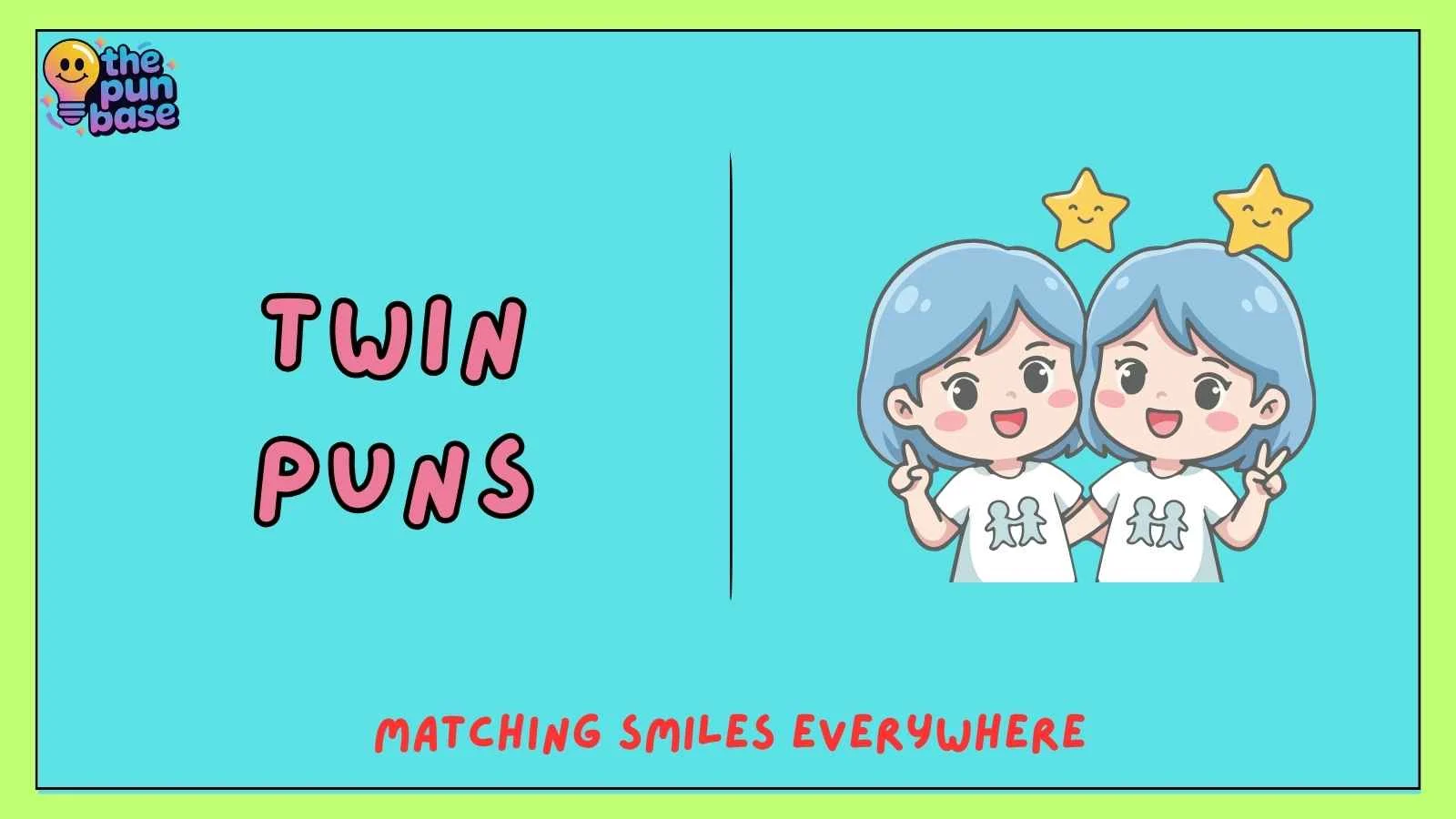 Twin Puns
