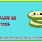 cucumber puns