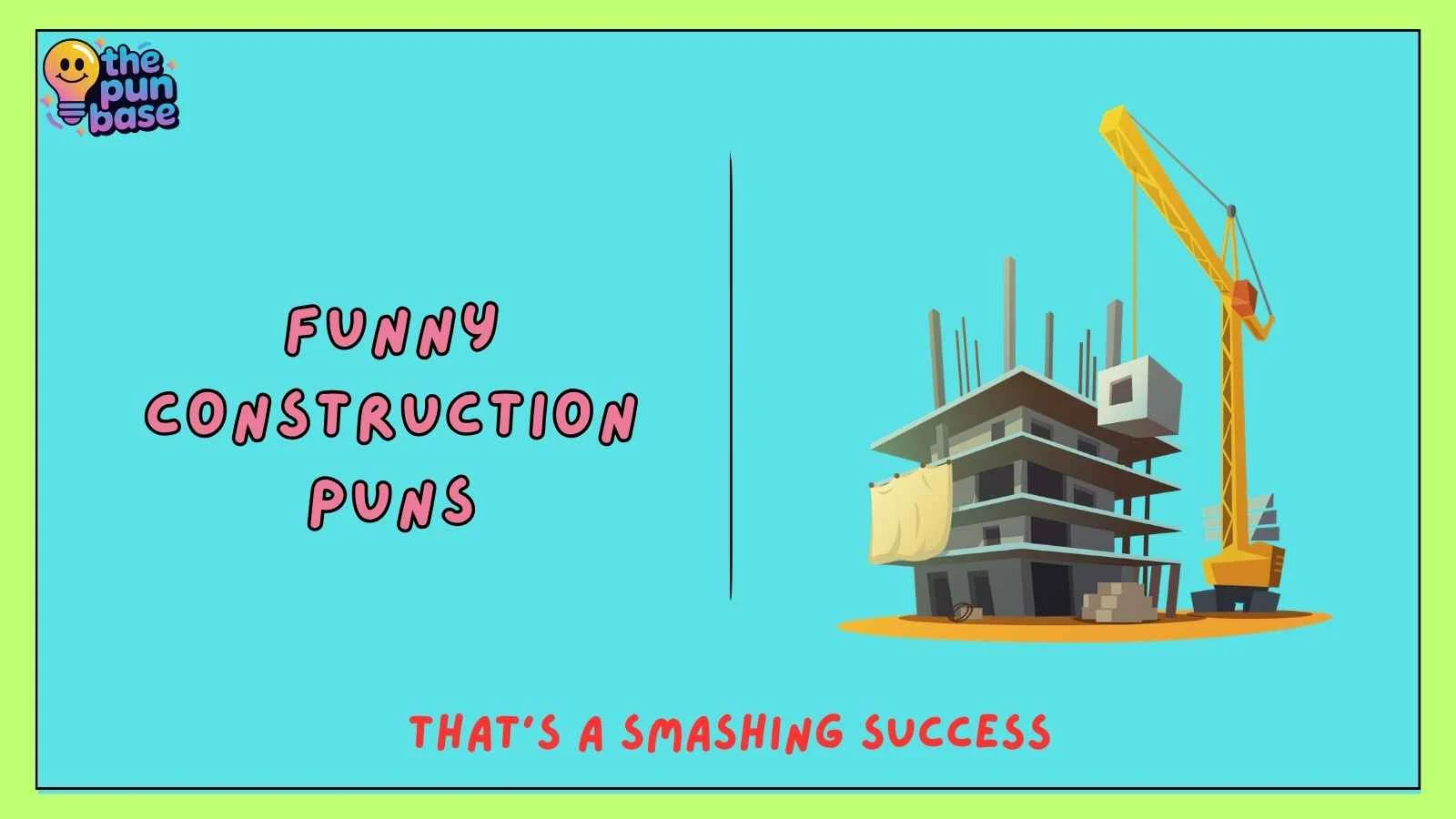 funny construction puns